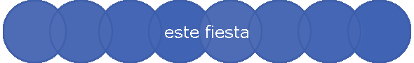 este fiesta