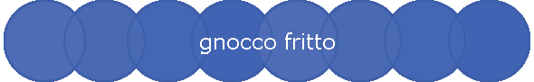 gnocco fritto