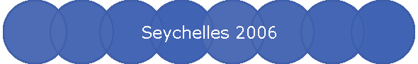 Seychelles 2006