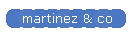 martinez & co